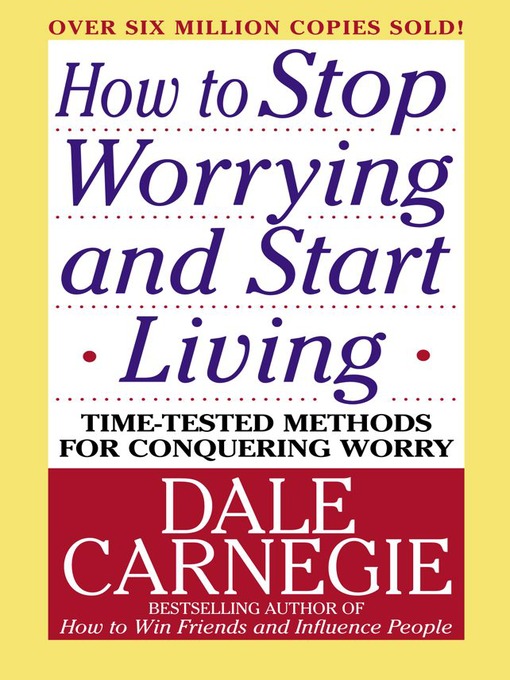 How to Stop Worrying and Start Living (eBook)